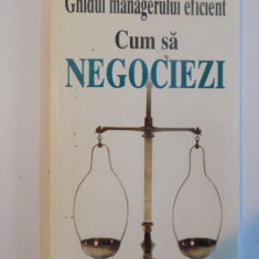 GHIDUL MANAGERULUI EFICIENT , CUM SA NEGOCIEZI de KATE KEENAN , 1998