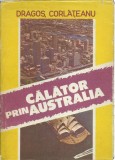 AMS - CORLATEANU DRAGOS - CALATOR PRIN AUSTRALIA (CU AUTOGRAF)