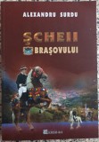 Scheii Brasovului - Alexandru Surdu