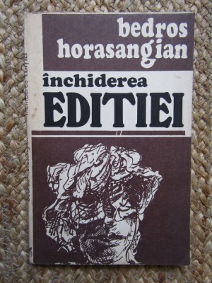 Bedros Horasangian - Inchiderea editiei foto