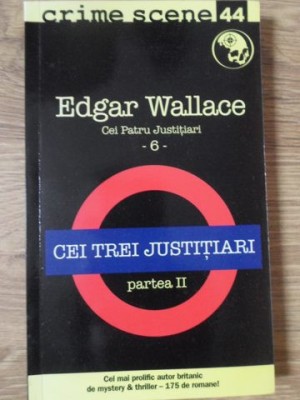 CEI TREI JUSTITIARI, PARTEA 2-EDGAR WALLACE-234415 foto