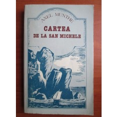 Axel Munthe - Cartea de la San Michele