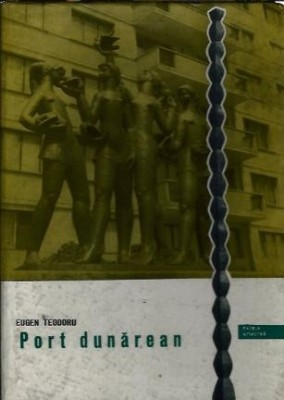 Port dunarean - Eugen Teodoru foto