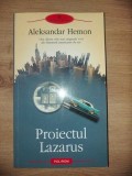 Proiectul Lazarus- Aleksandar Hemon
