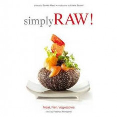 Simply Raw! Meat, Fish, Vegetables - Hardcover - *** - White Star