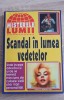 Misterele lumii: Scandal &icirc;n lumea vedetelor