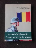 ARMATA NATIONALA A GUVERNULUI DE LA VIENA - CARLOS CABALLERO JURADO (MISCAREA LEGIONARA GARDA LEGIUNEA)