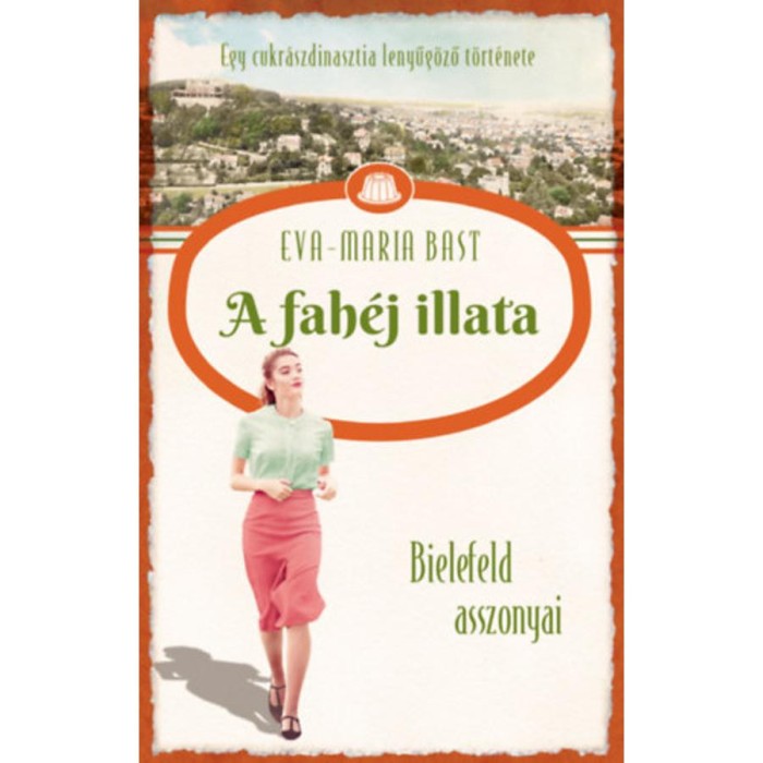 A fah&eacute;j illata - Bielefeld asszonyai 3. - Eva-Maria Bast