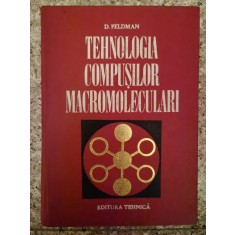Tehnologia Compusilor Macromoleculari - D. Feldman , B203