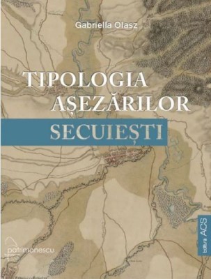 Tipologia asezarilor secuiesti foto