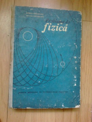 h7a Probleme De Fizica - Dorin Gheorghiu, Silvia Gheorghiu foto