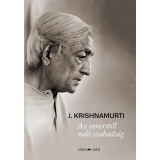 Az ismerttől val&oacute; szabads&aacute;g - Jiddu Krishnamurti