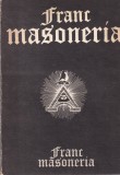 Radu Comanescu, Emilian M. Dobrescu - Francmasoneria, volumul 1: O noua viziune