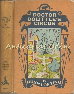 Doctor Dolittle&amp;#039;s Circus - Hugh Lofting - Ilustratii: Hugh Lofting foto