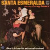 Vinil LP Santa Esmeralda Leroy Gomez &ndash; Don&#039;t Let Me Be Misunderstood (VG), Latino