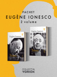 Pachet Eug&egrave;ne Ionesco 2 vol. - Eug&egrave;ne Ionesco