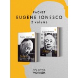 Pachet Eug&egrave;ne Ionesco 2 vol. - Eug&egrave;ne Ionesco