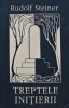 Treptele initierii - 1992 - Rudolf Steiner (AK91)