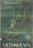 Carte Ultimul val Ion Hobana Editura Tineretului Colectia Cutezatorii 1957