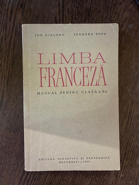 Limba Franceza manual pentru clasa a X-a (1964)