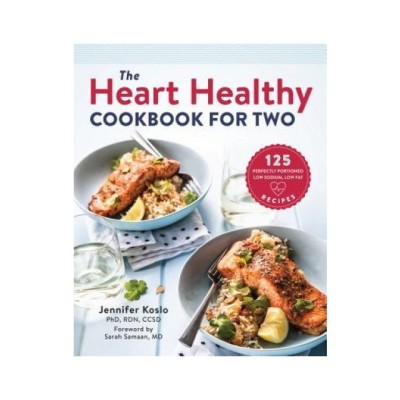 The Heart Healthy Cookbook for Two: 125 Perfectly Portioned Low Sodium, Low Fat Recipes foto