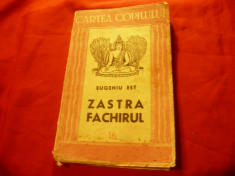 Eugeniu Est - Zastra Fachirul - Ed.1941-Colectia Cartea Copilului nr.16 ,100 pag foto