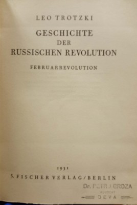 Autograf: VASILE GOLDIȘ, pe cartea lui Trotzki despre Revoluția din Rusia. foto