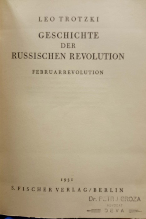 Autograf: VASILE GOLDIȘ, pe cartea lui Trotzki despre Revoluția din Rusia.