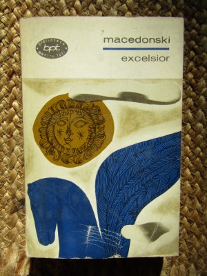 Alexandru Macedonski - Excelsior (BPT 466) foto