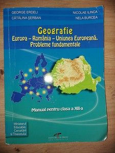 Geografie. Manual pentru clasa a 12-a - George Erdeli, Catalina Serban foto