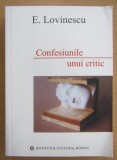 E. Lovinescu - Confesiunile unui critic