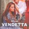 IL PIACERE DELLA VENDETTA-A. MAJOR, Y. LINDSAY