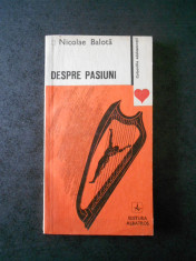 NICOLAE BALOTA - DESPRE PASIUNI foto