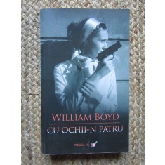 WILLIAM BOYD - CU OCHII N PATRU