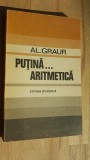 Putina...aritmetica- Al. Graur