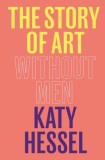 The Story of Art Without Men