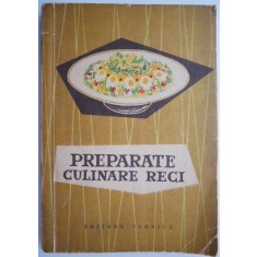 Preparate culinare reci