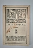 Carte veche Program Teatrul National Bucuresti 1924