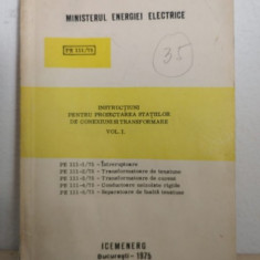 Ministerul Energiei Electrice - Instructiuni Pentru Proiectarea Statiilor de Conexiuni si Transformare Vol. 1