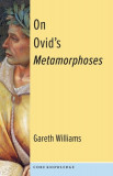 On Ovid&#039;s Metamorphoses