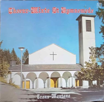 Disc vinil, LP. CHOEUX MIXTE ST HYMNEMODE-CRANS MONTANA-242631 foto