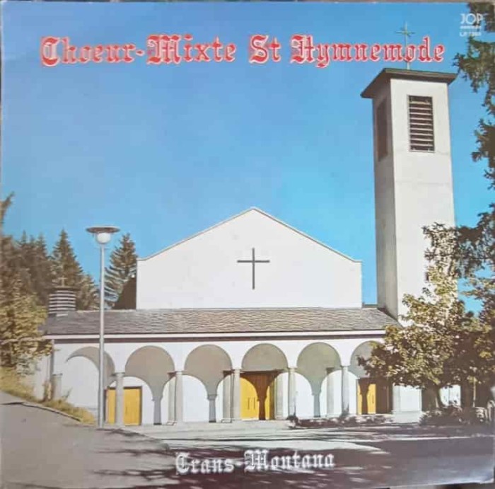 Disc vinil, LP. CHOEUX MIXTE ST HYMNEMODE-CRANS MONTANA-242631