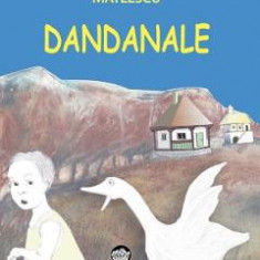 Dandanale - Olga-Delia Mateescu