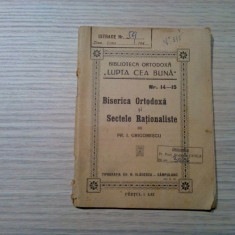 BISERICA ORTODOXA SI SECTELE RATIONALISTE - I. Grigorescu - 52 p.;15x11,5/0,5 cm