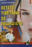 Retete Tibetane de Frumusețe - Viktor Vostokov, Polirom, 2001, Medicina Alternativa, Carte in Romana