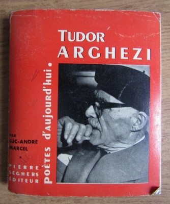 Luc-Andre Marcel - Tudor Arghezi foto