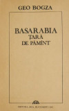 Basarabia Tara de pamant - Geo Bogza