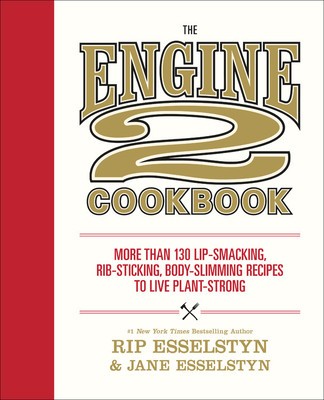 The Engine 2 Cookbook: More Than 130 Lip-Smacking, Rib-Sticking, Body-Slimming Recipes to Live Plant-Strong foto