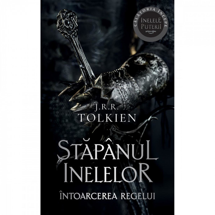 Intoarcerea Regelui - J.R.R. Tolkien, editia 2023