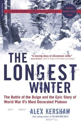 The Longest Winter: The Battle of the Bulge and the Epic Story of WWII&amp;#039;s Most Decorated Platoon foto